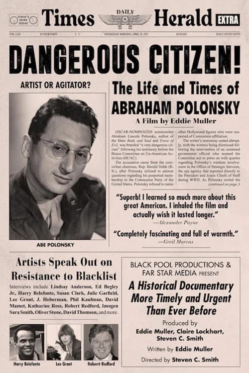 Dangerous Citizen: The Life and Times of Abraham Polonsky