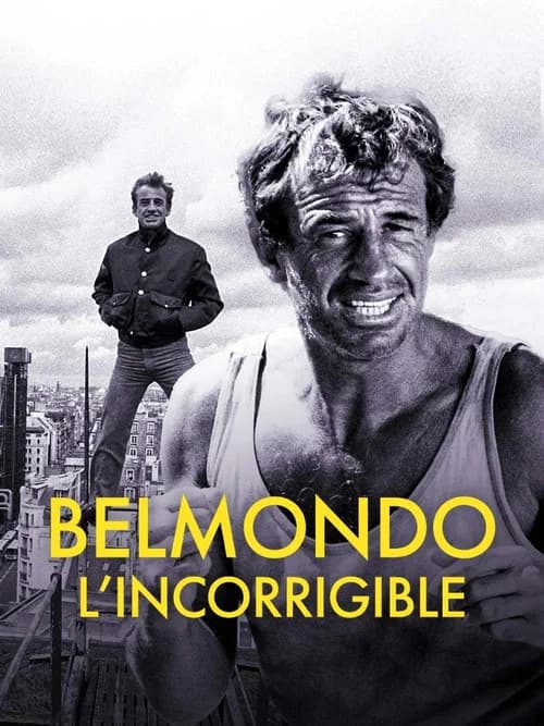 Belmondo: The Incorrigible